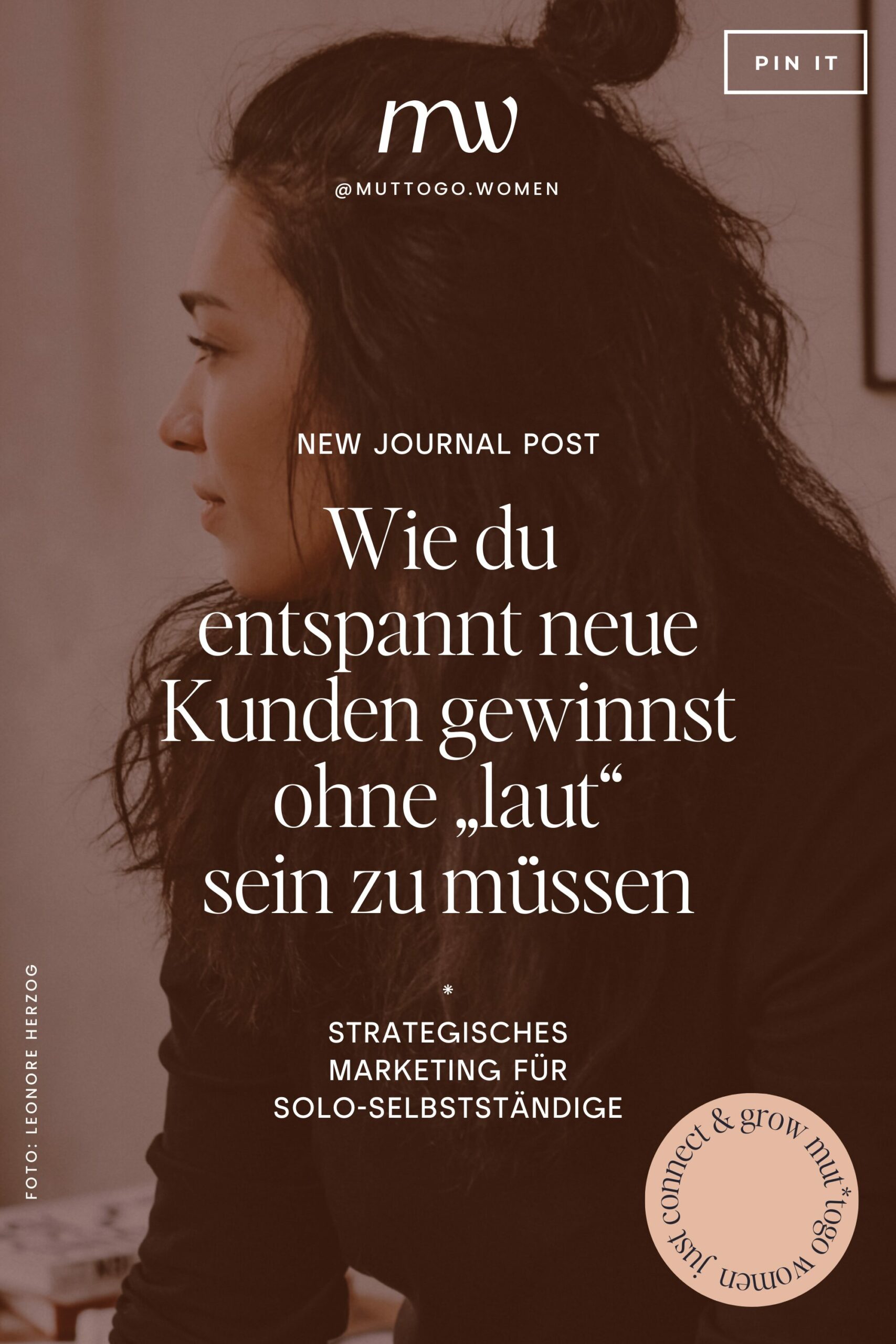 Entspannt neue Kunden gewinnenEntspannt die richtigen Kunden gewinnenzu sein, strategisches Marketing für Solo-Selbstständige, Maria Pham